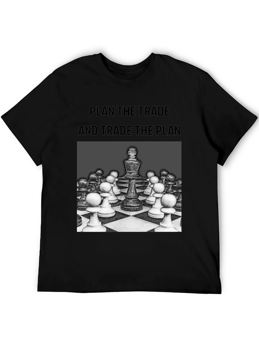 Chess Strategy T-Shirt: Plan the Trade