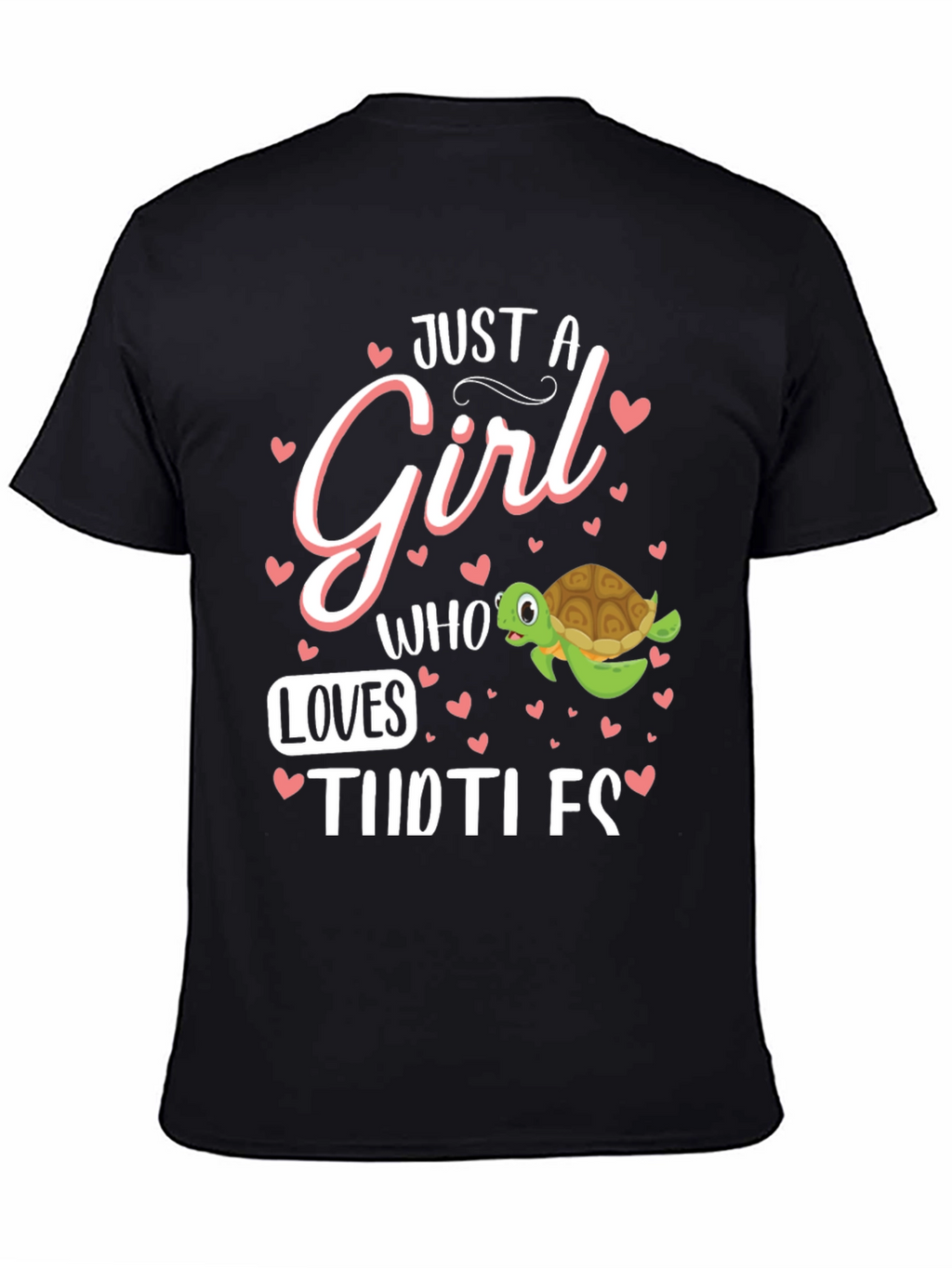 Just A Girl Who Loves Turtles T-Shirt