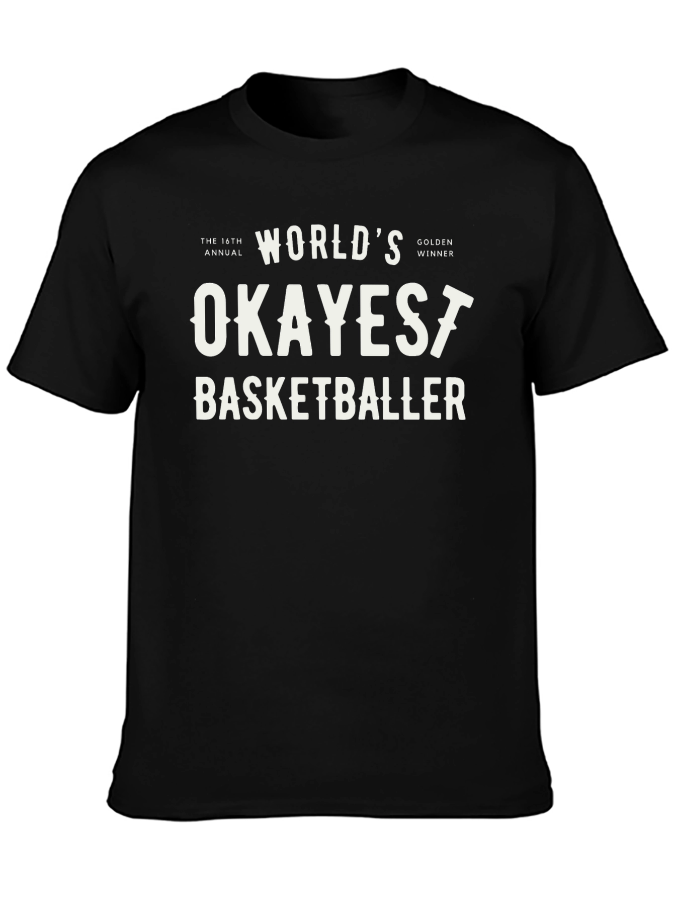 Worlds Okayest Basketballer Graphic Tee