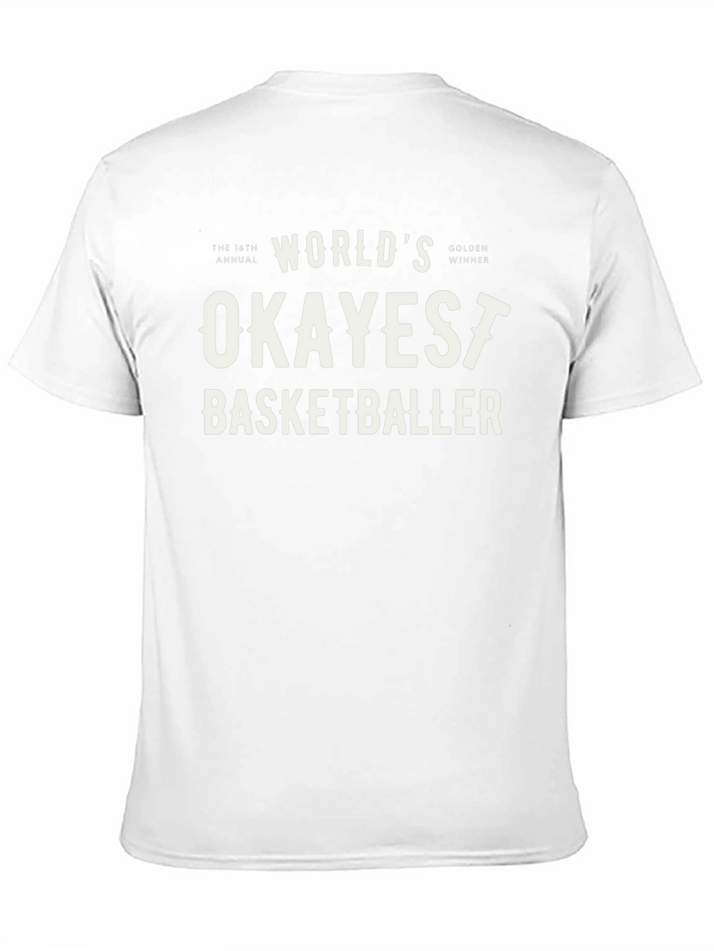 Worlds Okayest Basketballer Graphic Tee