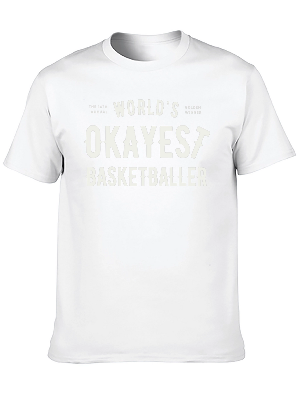 Worlds Okayest Basketballer Graphic Tee