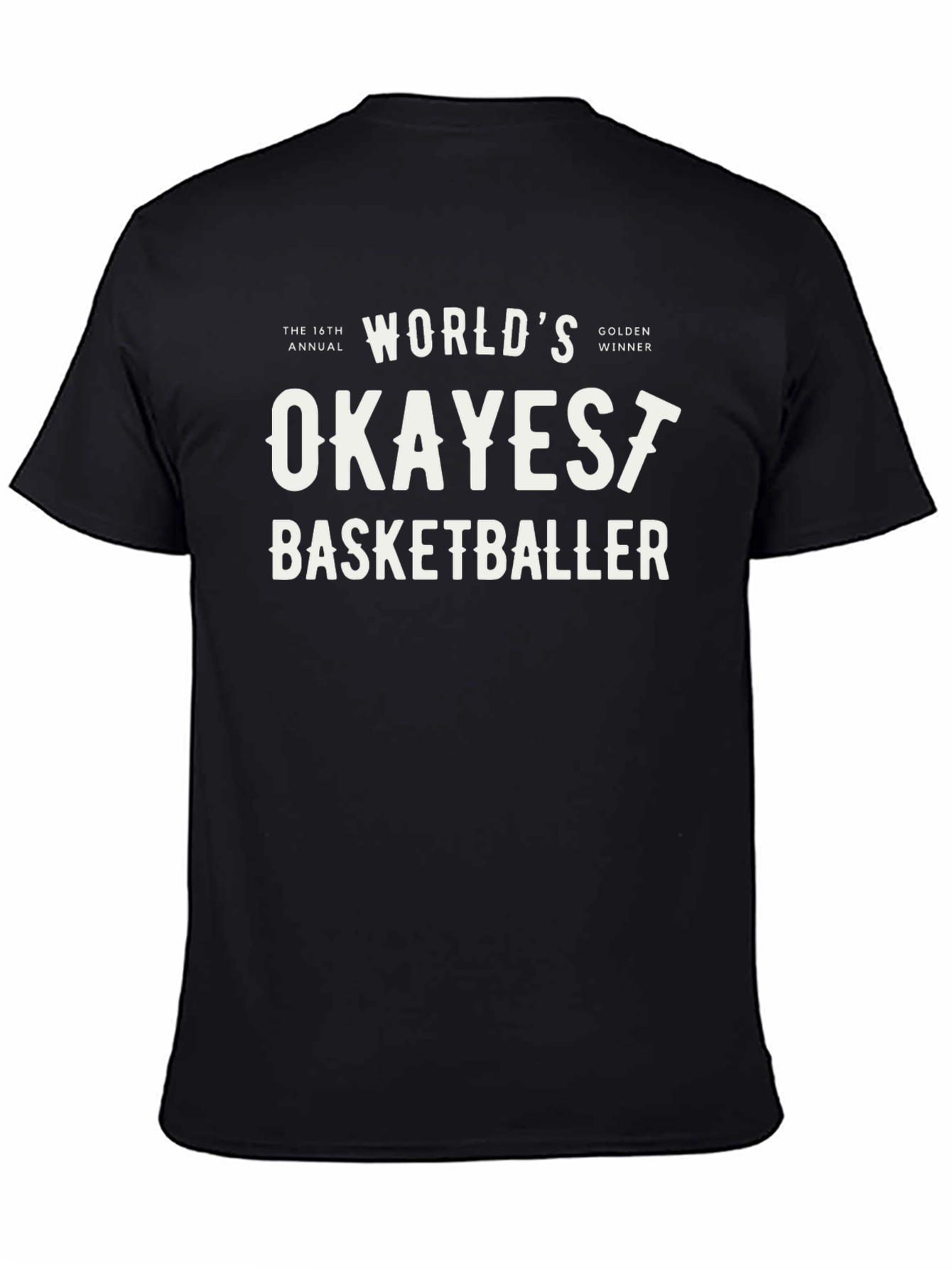 Worlds Okayest Basketballer Graphic Tee
