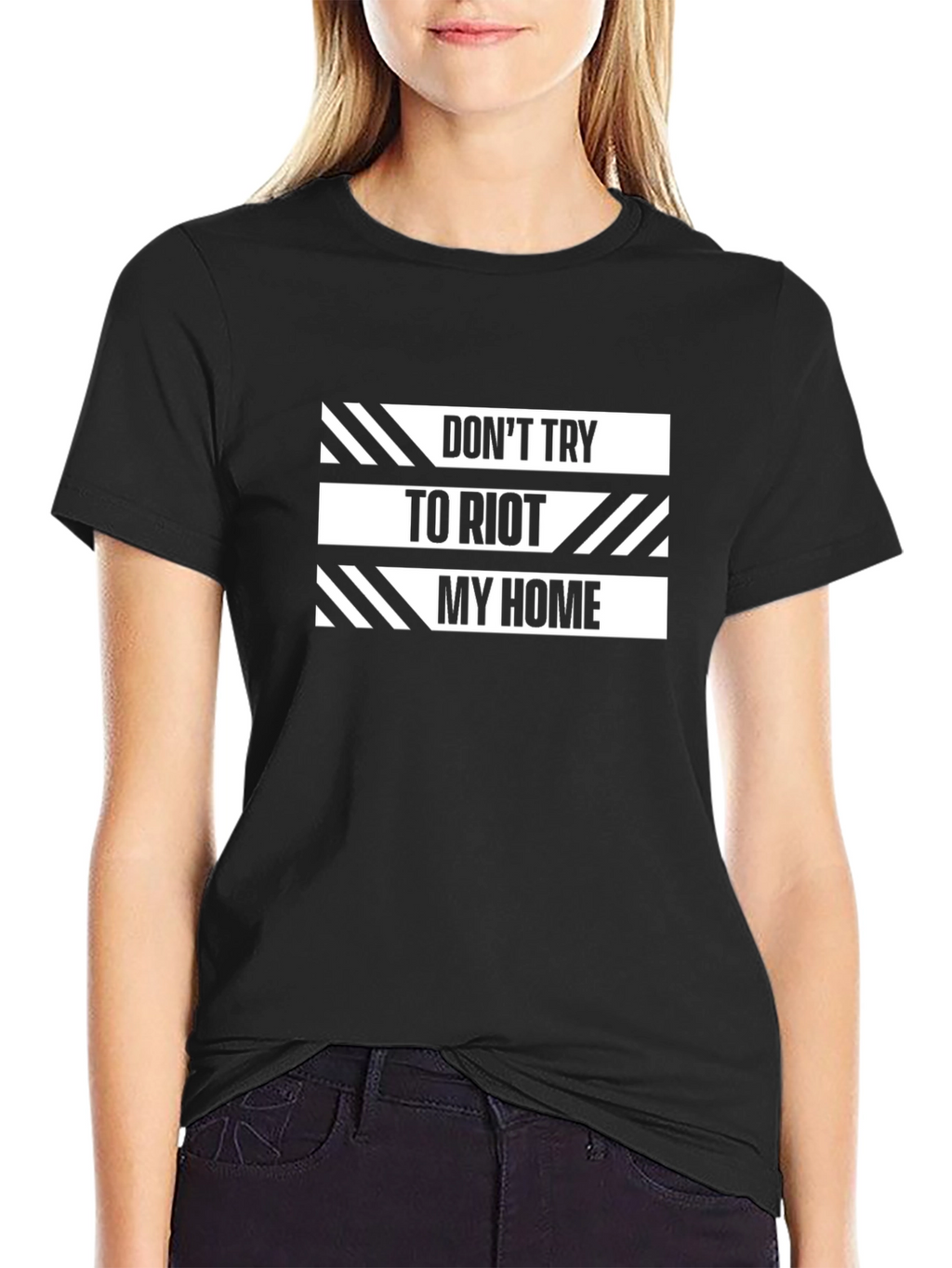 Dont Try to Riot My Home Graphic T-Shirt