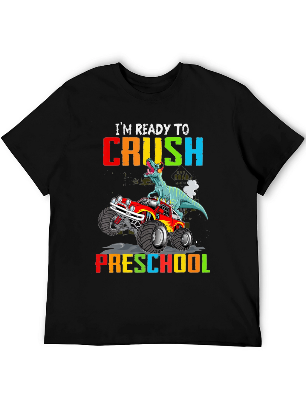 Ready to Crush Preschool Dinosaur Monster Truck T-Shirt