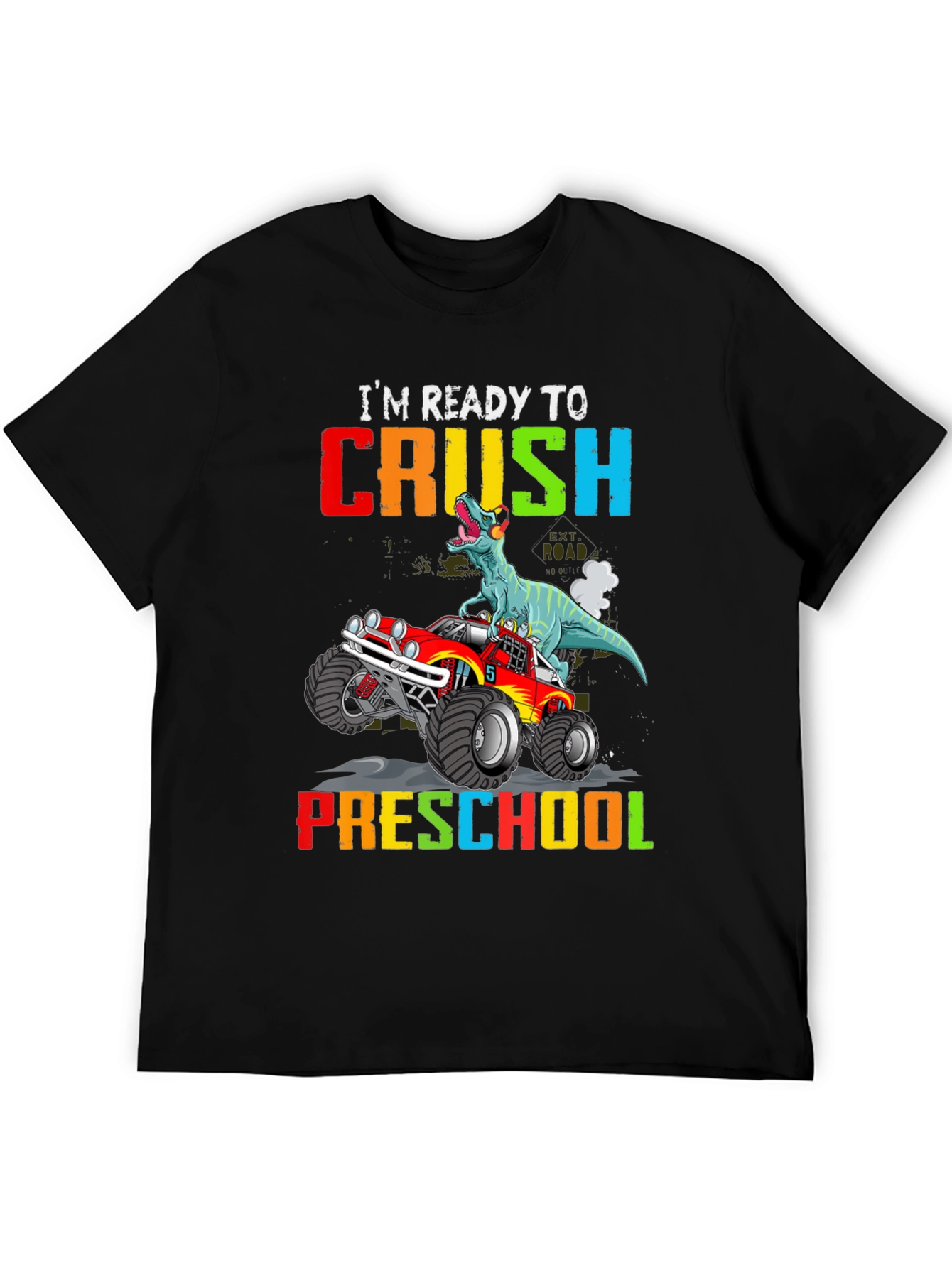 Ready to Crush Preschool Dinosaur Monster Truck T-Shirt