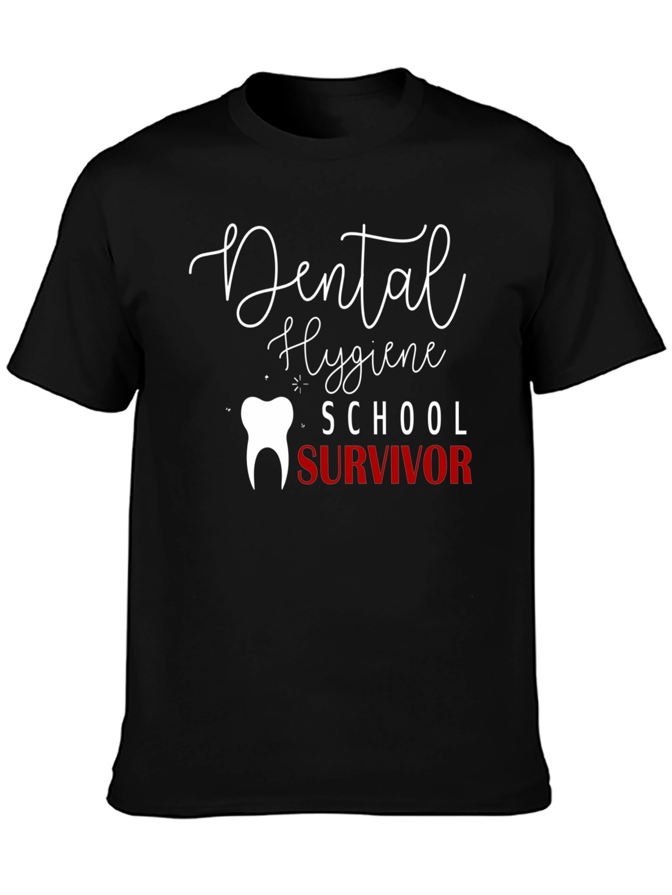 Dental Hygiene School Survivor T-Shirt - Black Cotton Tee