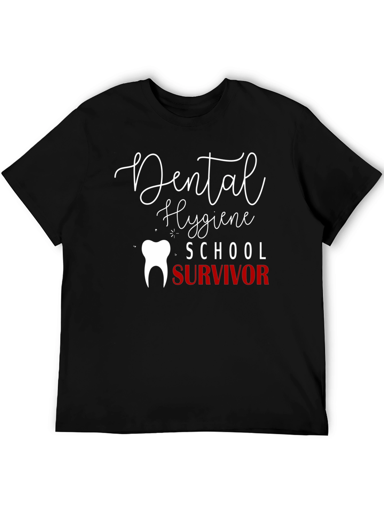 Dental Hygiene School Survivor T-Shirt - Black Cotton Tee