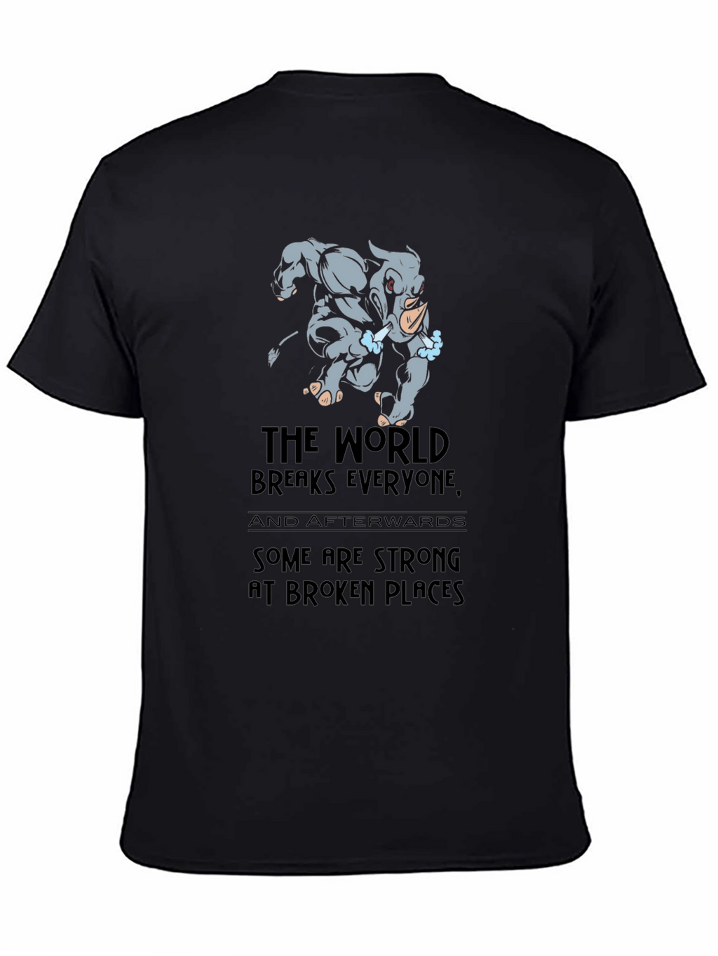 Rhino Strong at Broken Places Graphic T-Shirt
