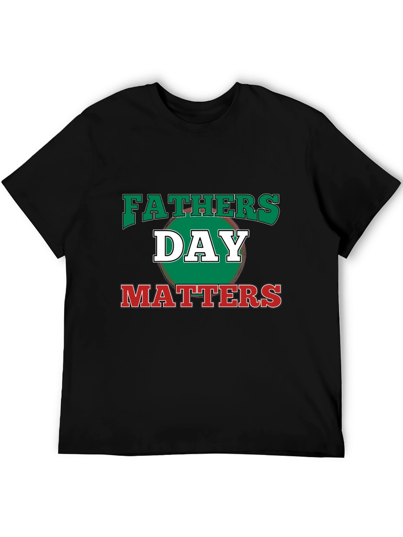 Fathers Day Matters Graphic Tee - Black Casual T-Shirt
