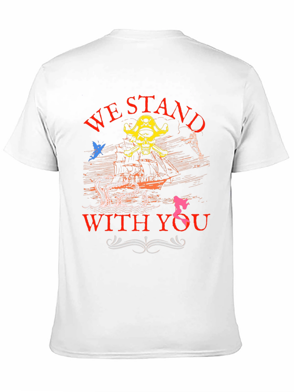 Pirate Graphic T-Shirt - We Stand With You