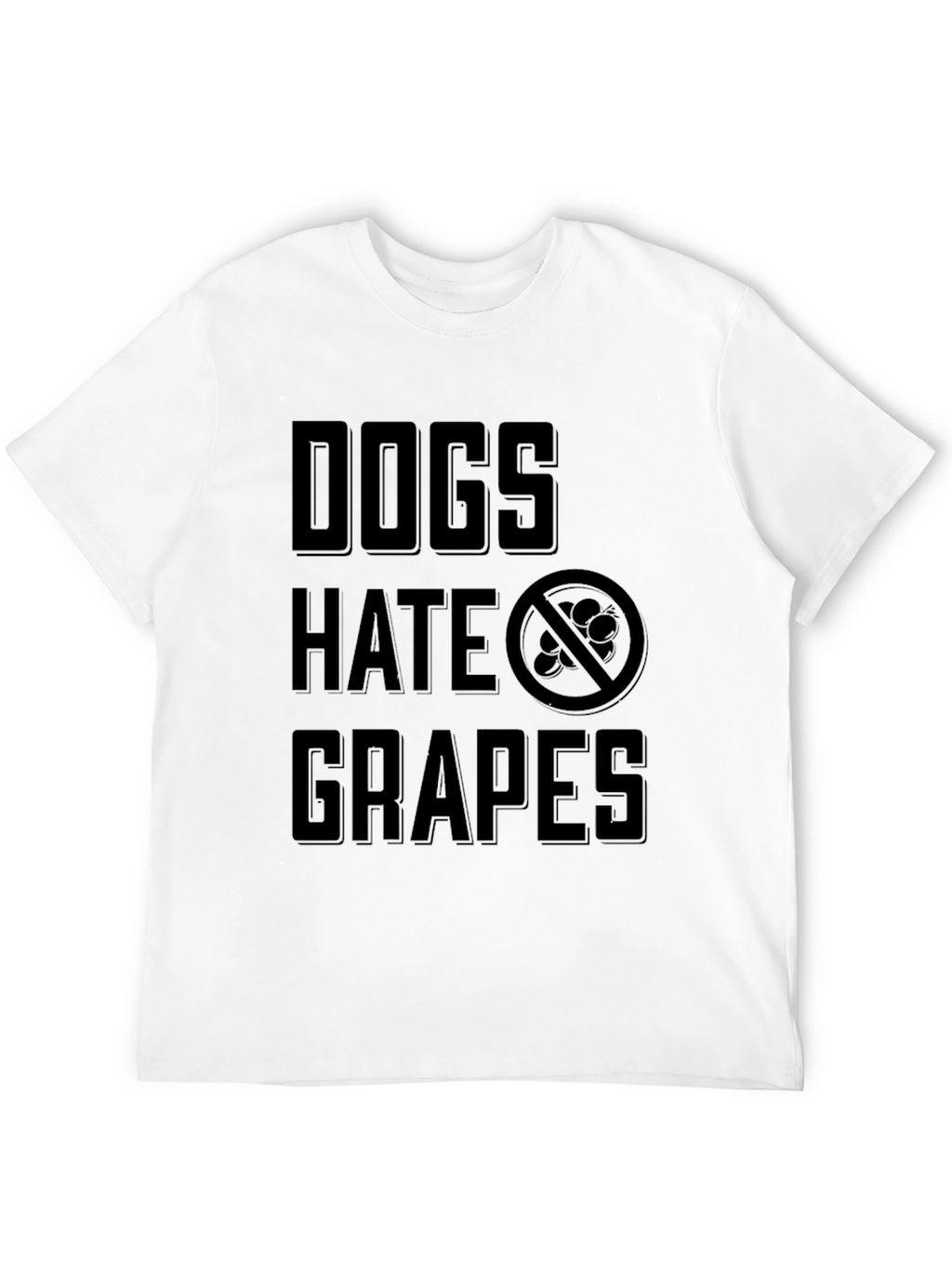 Dogs Hate Grapes Graphic T-Shirt