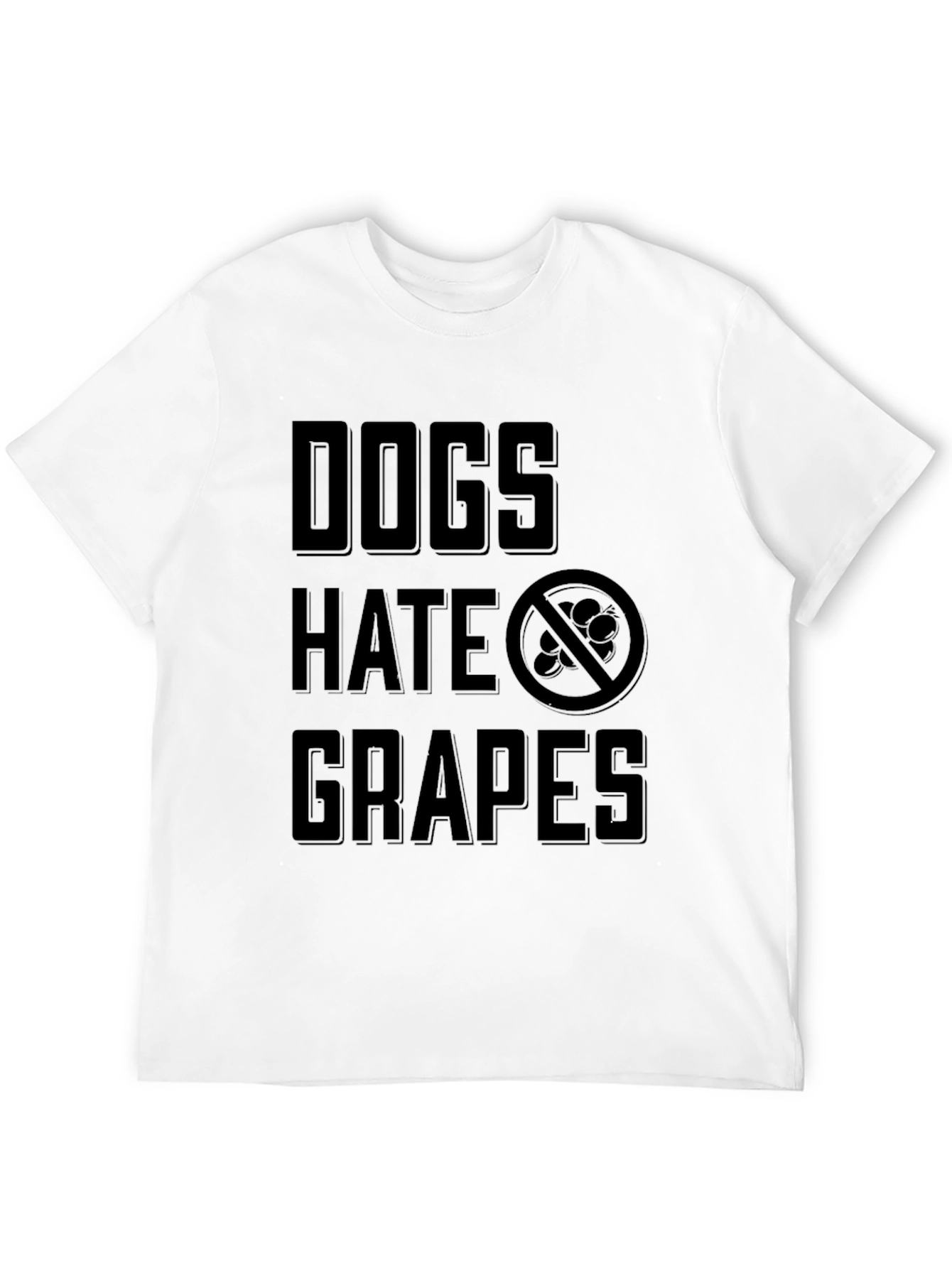 Dogs Hate Grapes Graphic T-Shirt