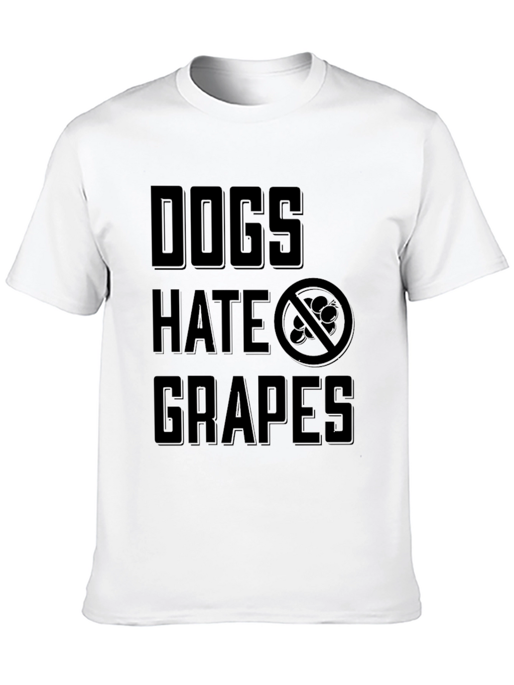 Dogs Hate Grapes Graphic T-Shirt