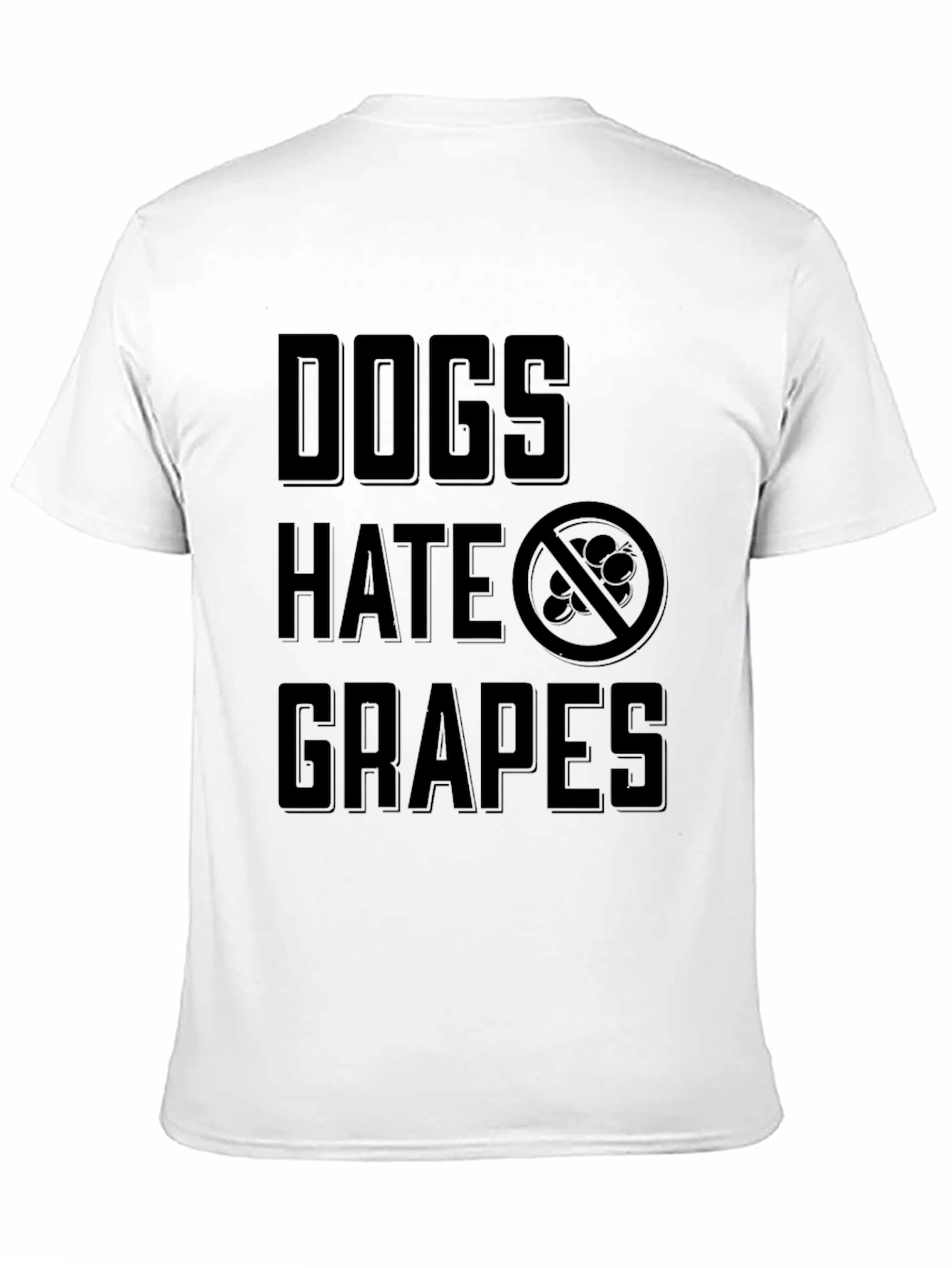 Dogs Hate Grapes Graphic T-Shirt
