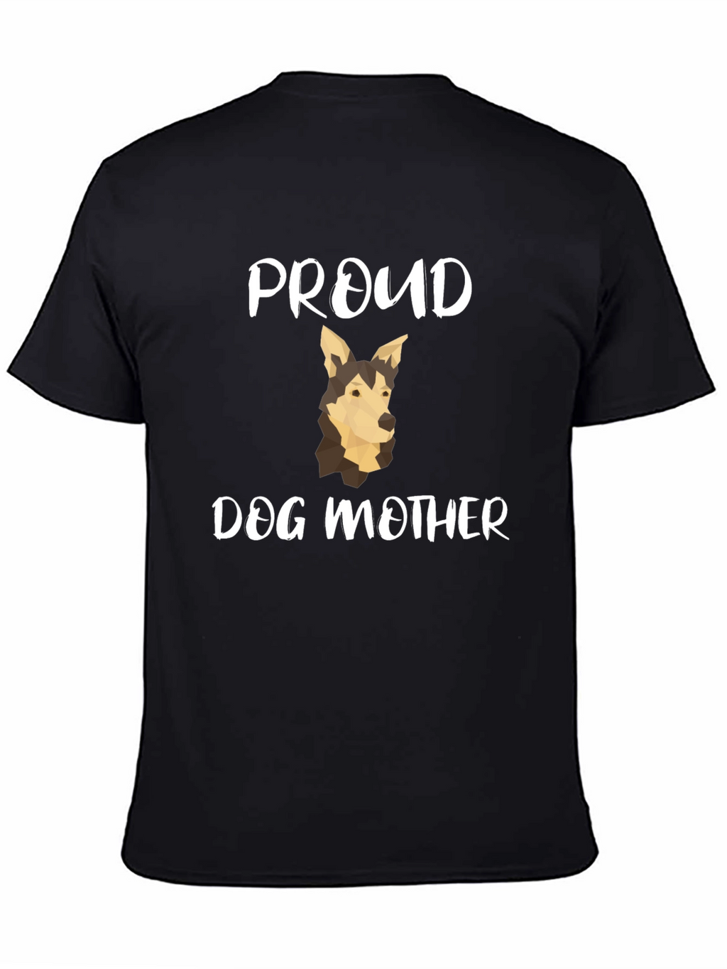 Proud Dog Mother T-Shirt -  Unisex Black Tee