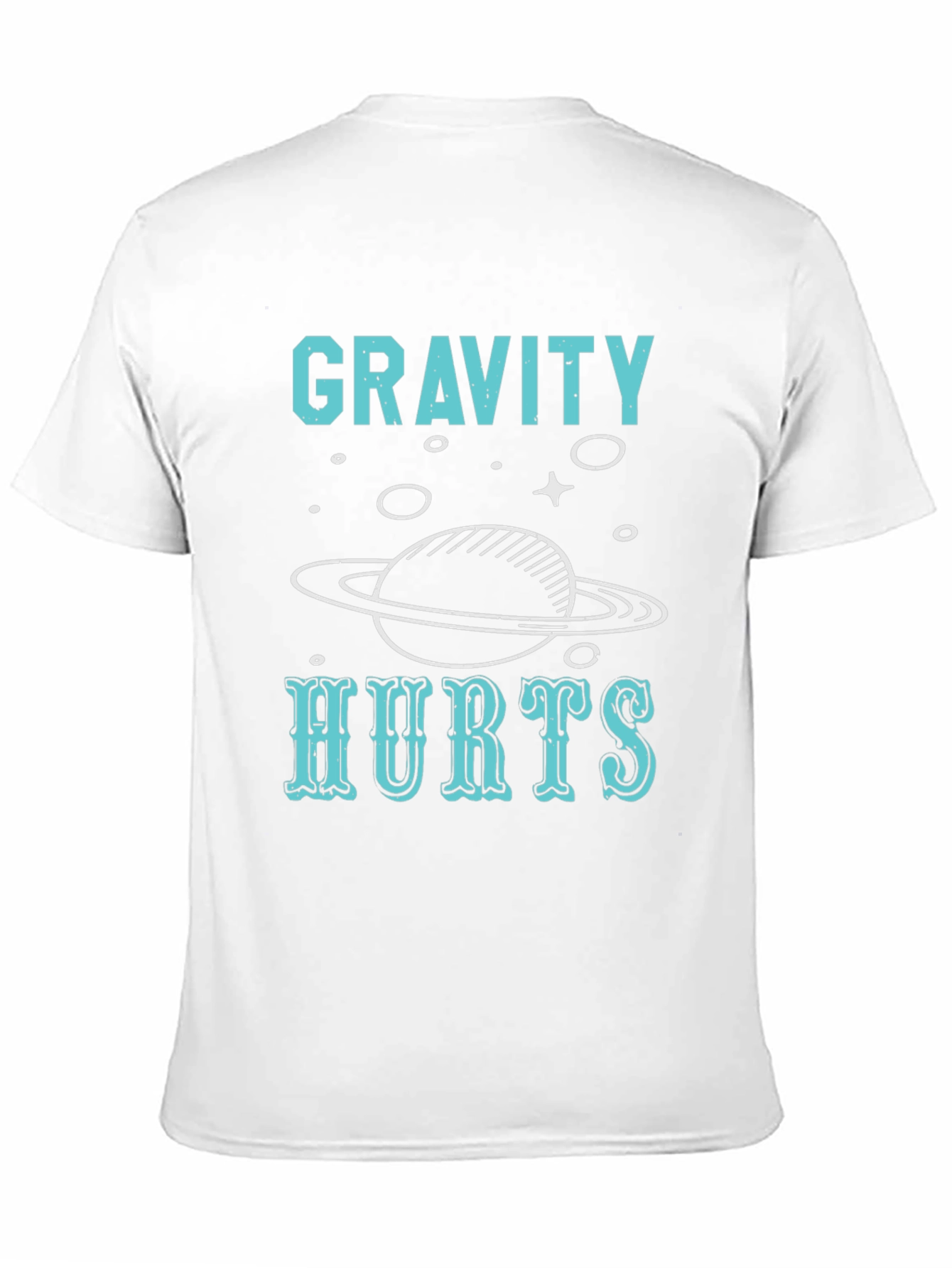 Gravity Hurts T-Shirt - Space Planet Tee