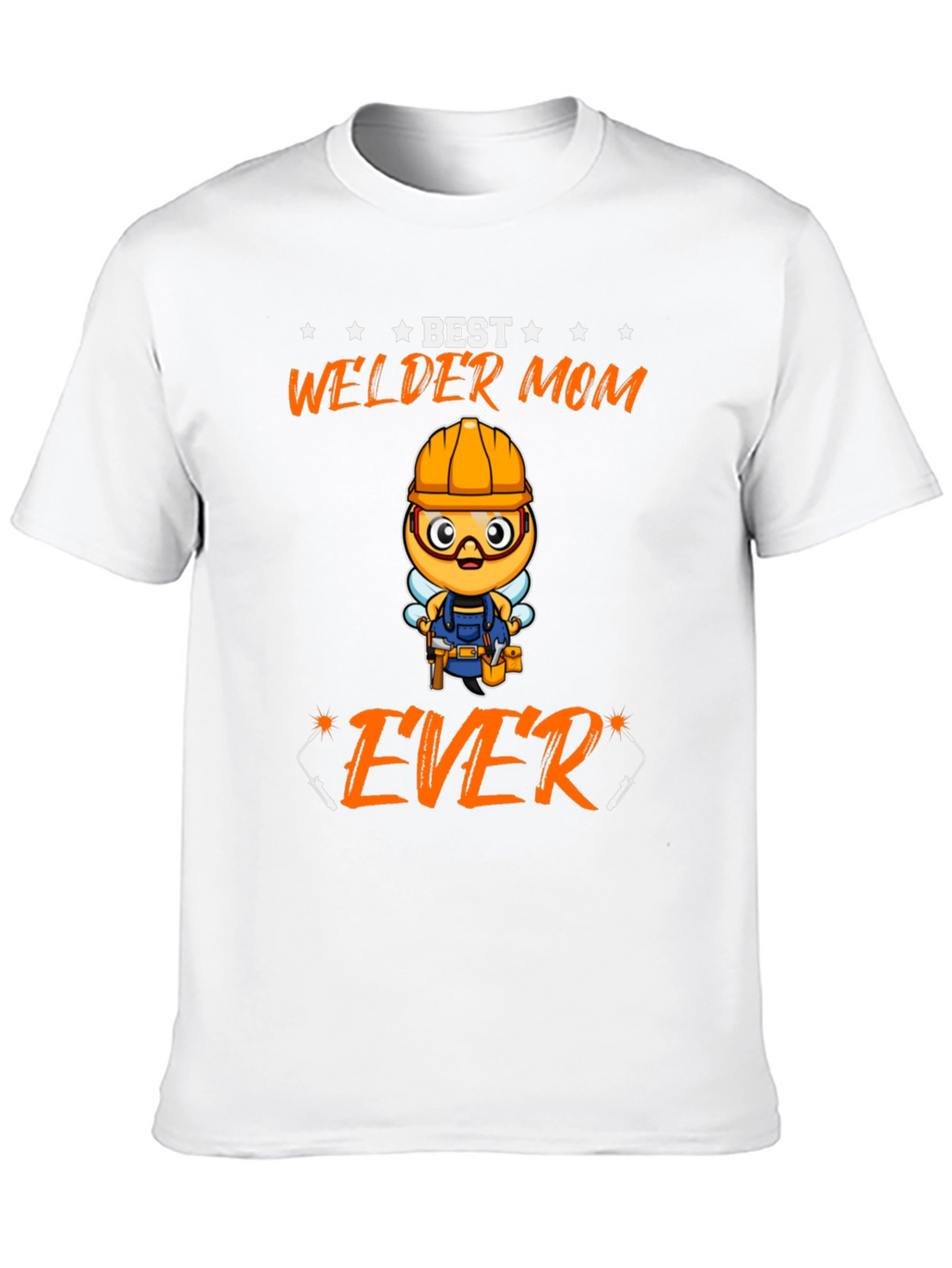 Best Welder Mom Ever T-Shirt