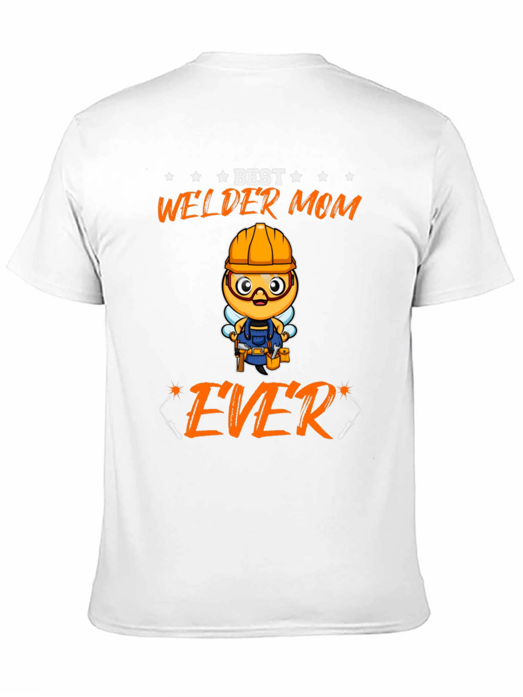Best Welder Mom Ever T-Shirt