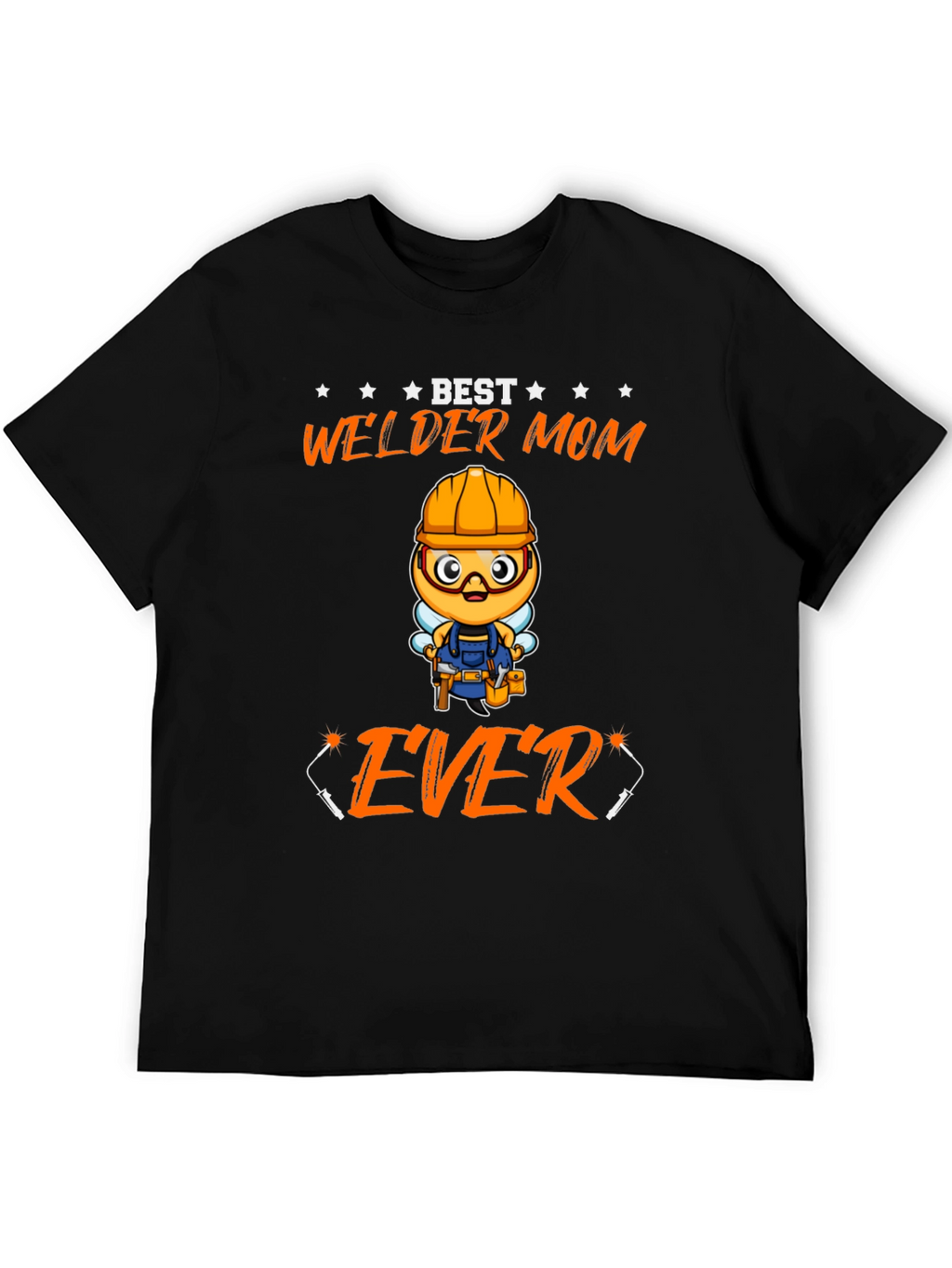 Best Welder Mom Ever T-Shirt