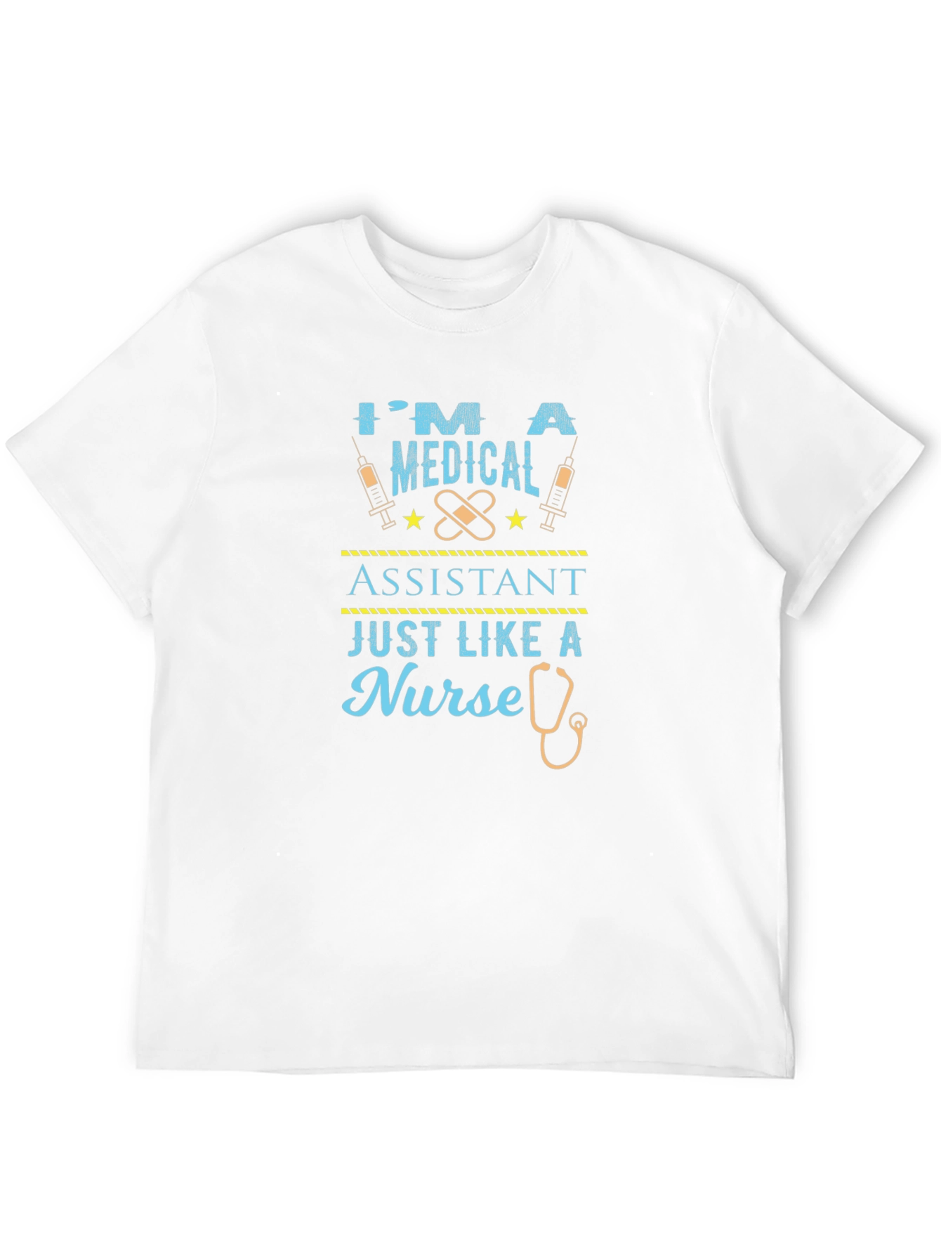 Medical Assistant Tee - Nurse Like Funny Graphic T-Shirt