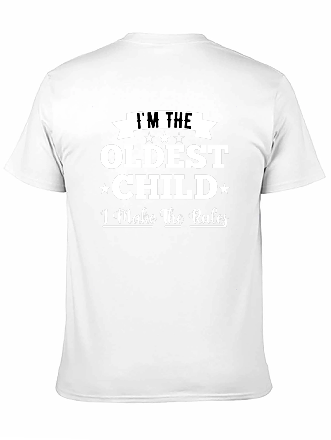 Im The Oldest Child T-Shirt