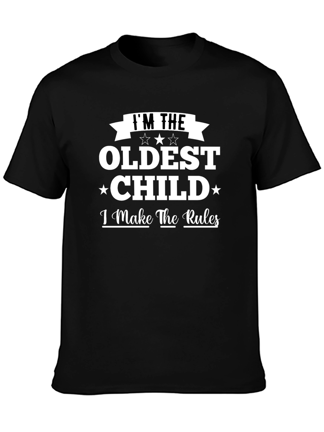 Im The Oldest Child T-Shirt