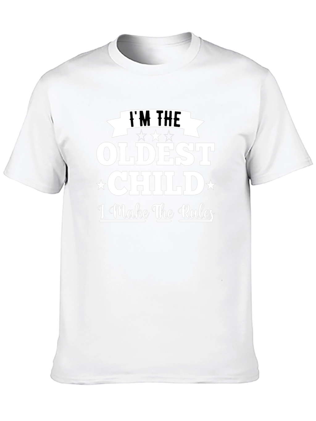 Im The Oldest Child T-Shirt