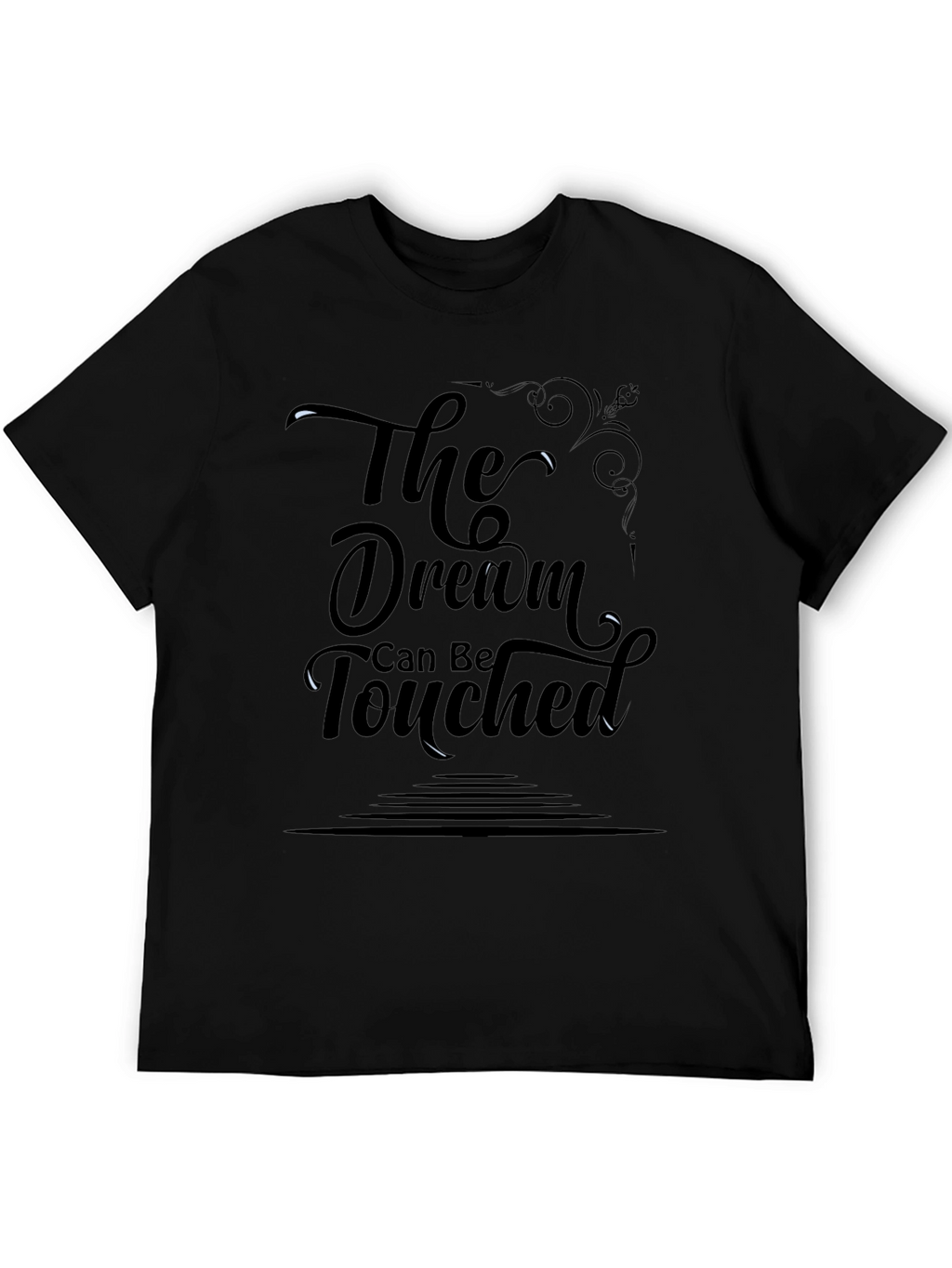 The Dream Can Be Touched Graphic Black Tee