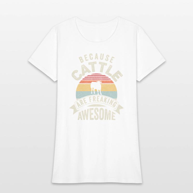 Because Cattle Are Freaking Awesome Cattle