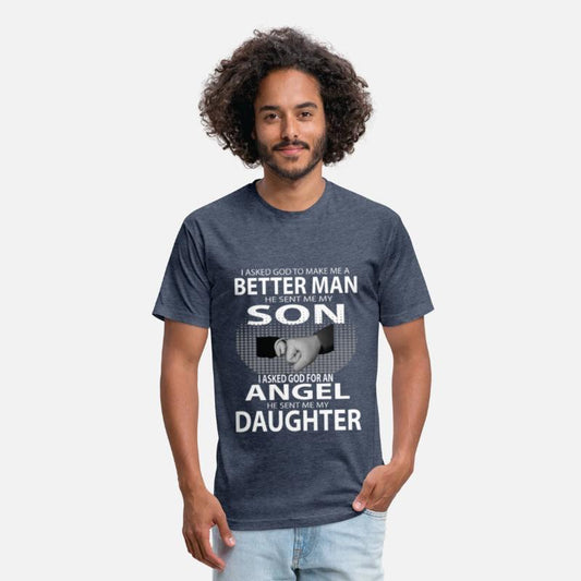 Better Man Son Daughter Shirts