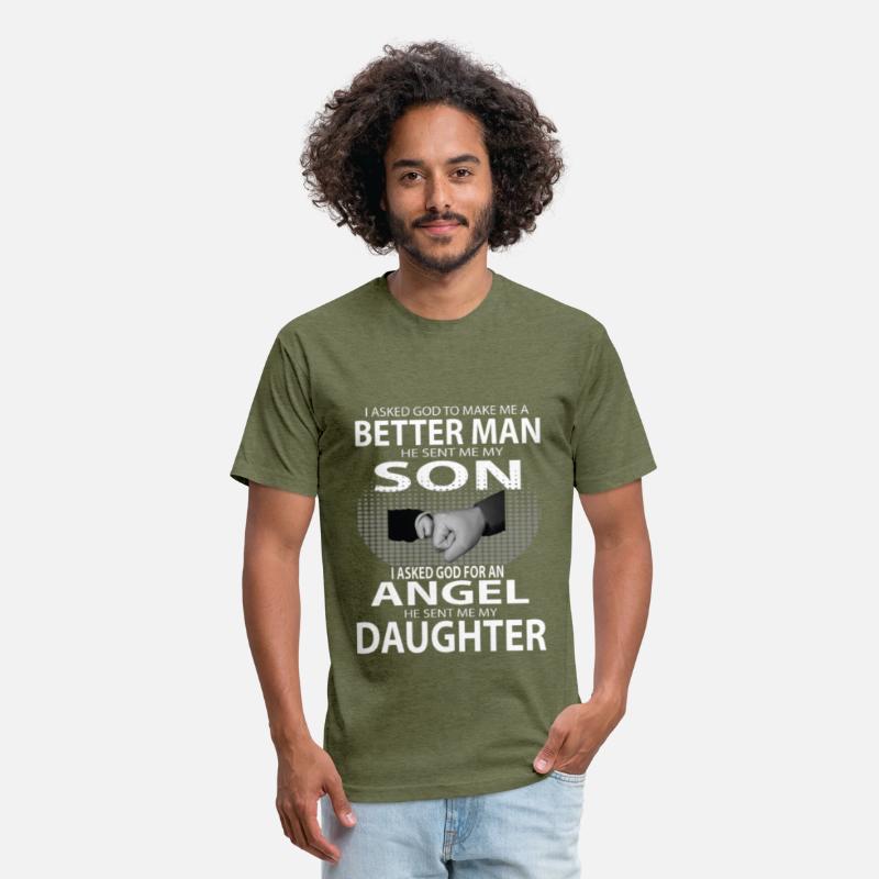 Better Man Son Daughter Shirts