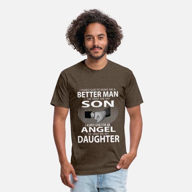 Better Man Son Daughter Shirts