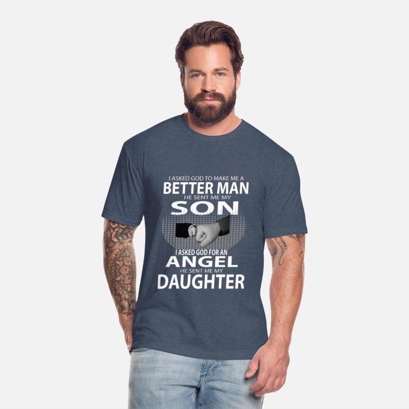 Better Man Son Daughter Shirts