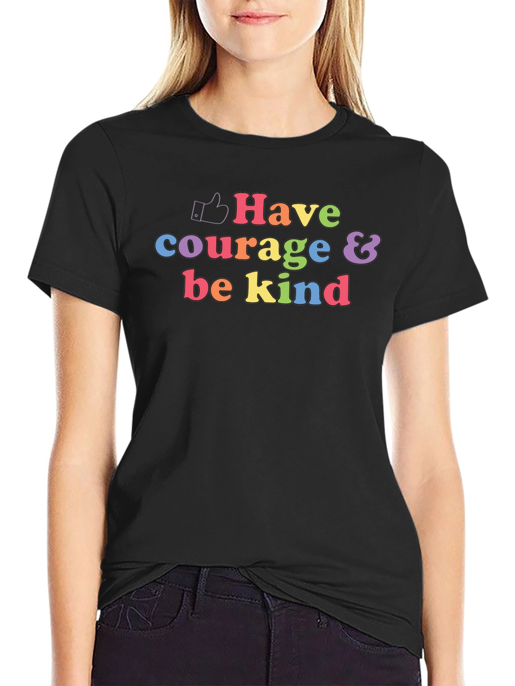 Have Courage & Be Kind Graphic T-Shirt