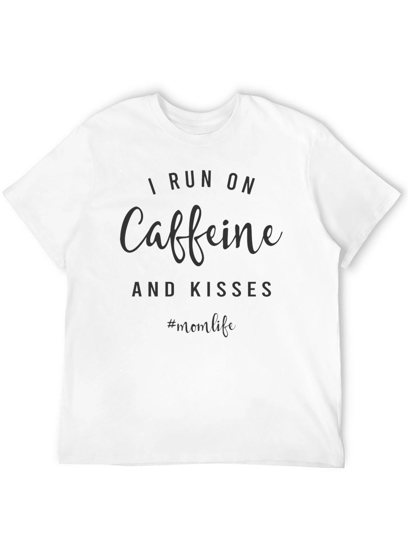 Caffeine & Kisses Mom Life T-Shirt