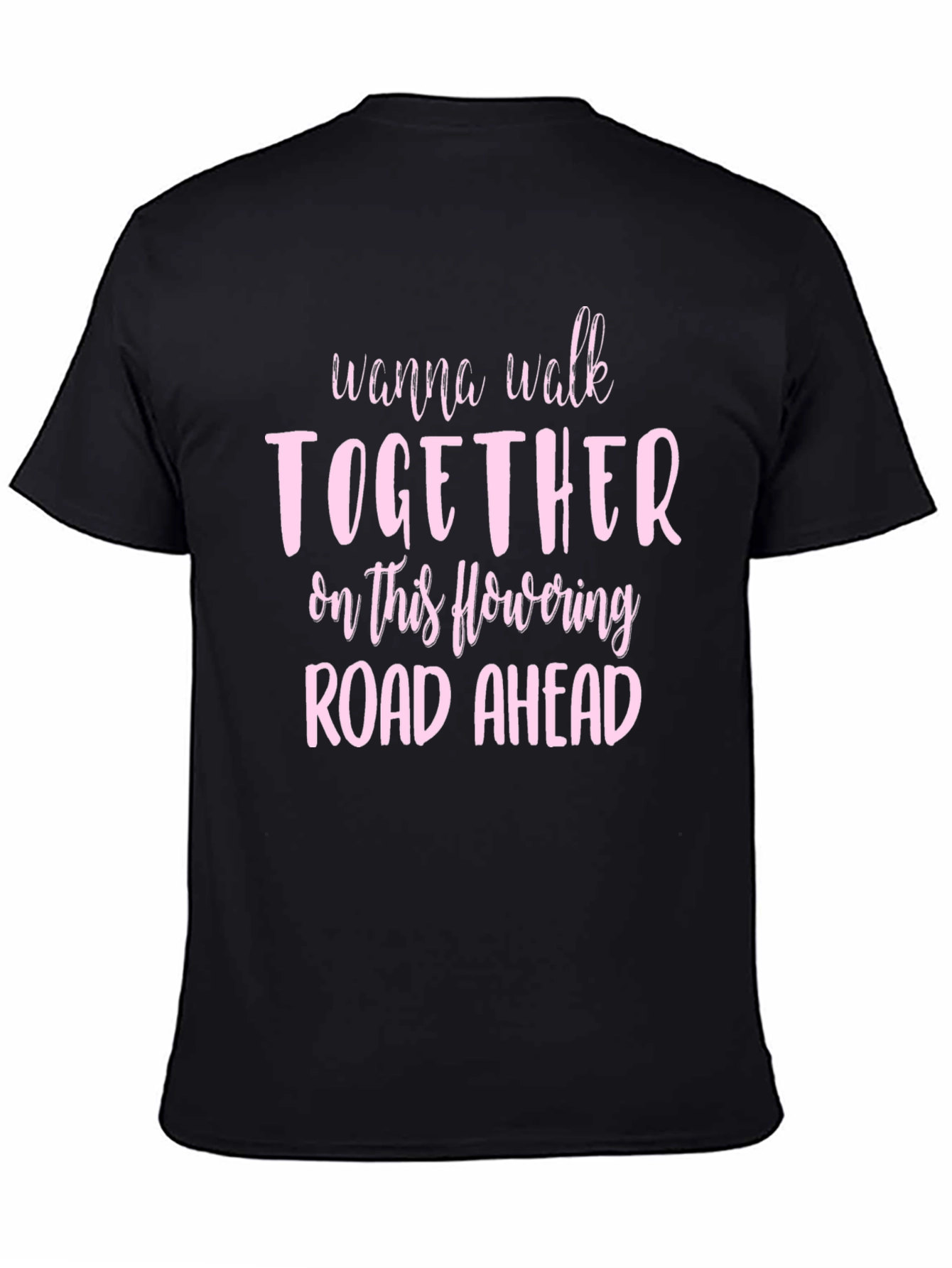 Romantic Graphic Tee: Wanna Walk Together
