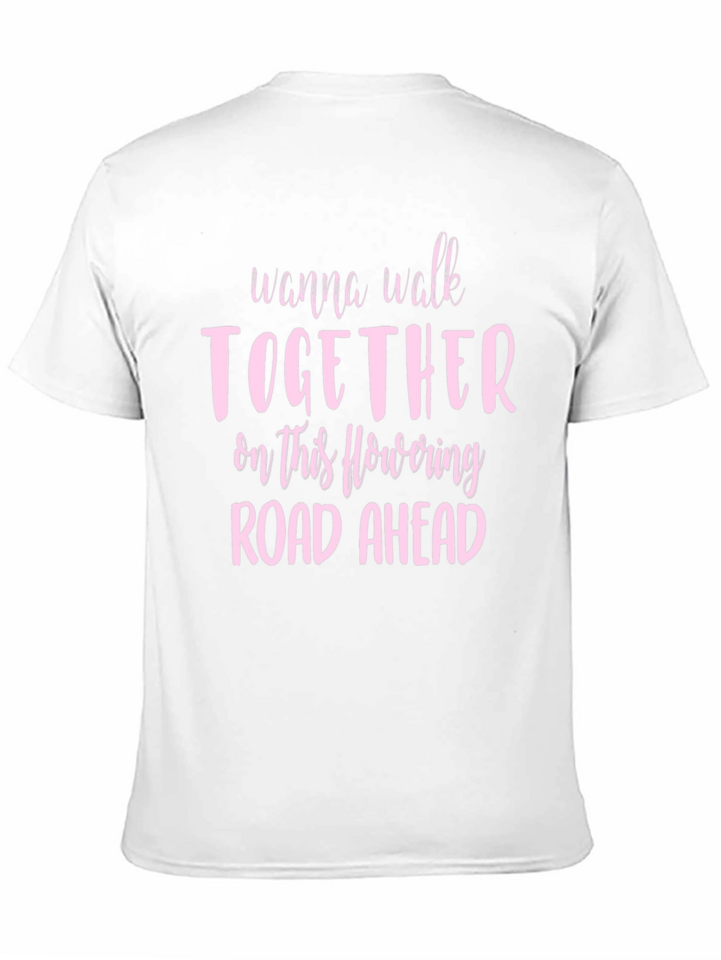 Romantic Graphic Tee: Wanna Walk Together