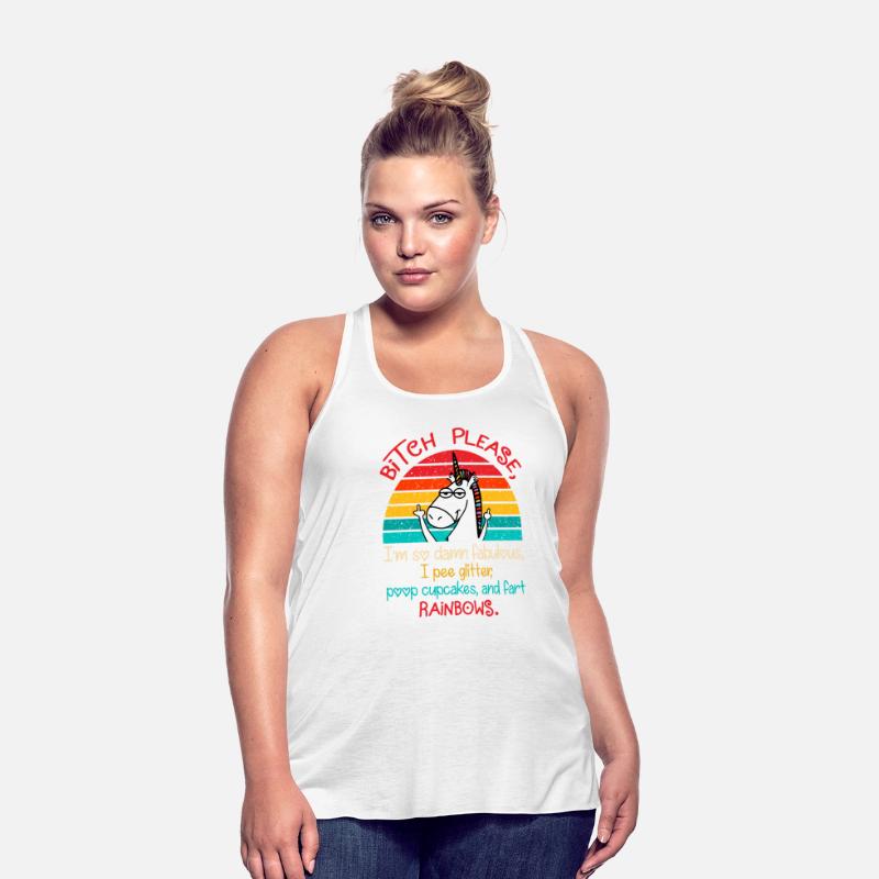 Bitch Please I'm So Damn Fabulous, I Pee Glitter.