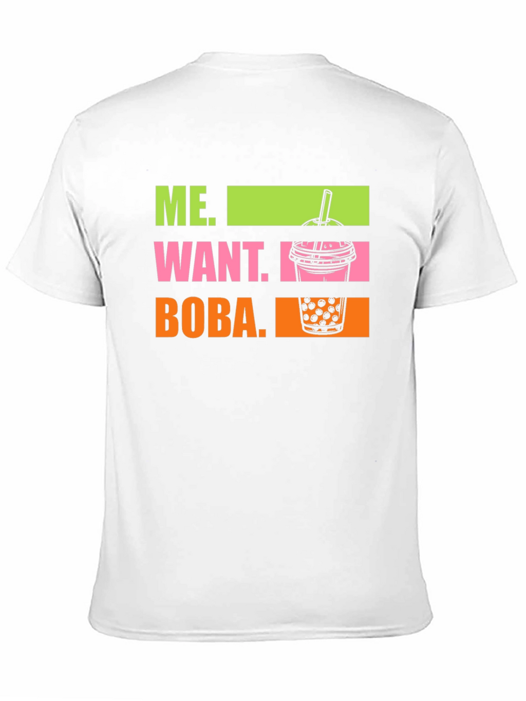 Me Want Boba T-Shirt - Trendy Graphic Tee