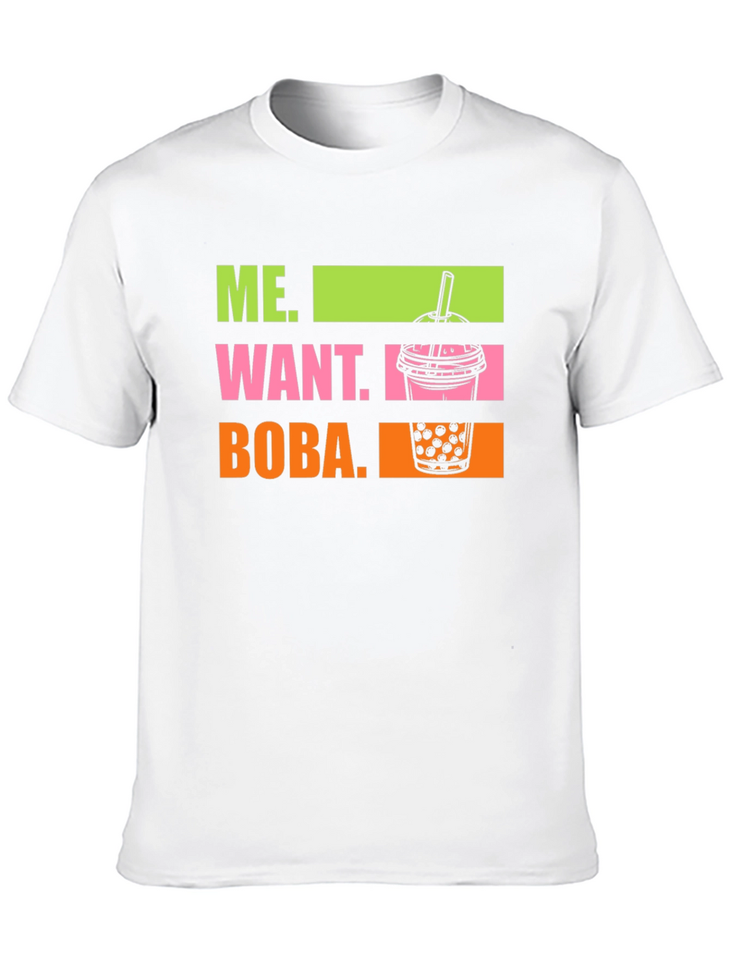 Me Want Boba T-Shirt - Trendy Graphic Tee