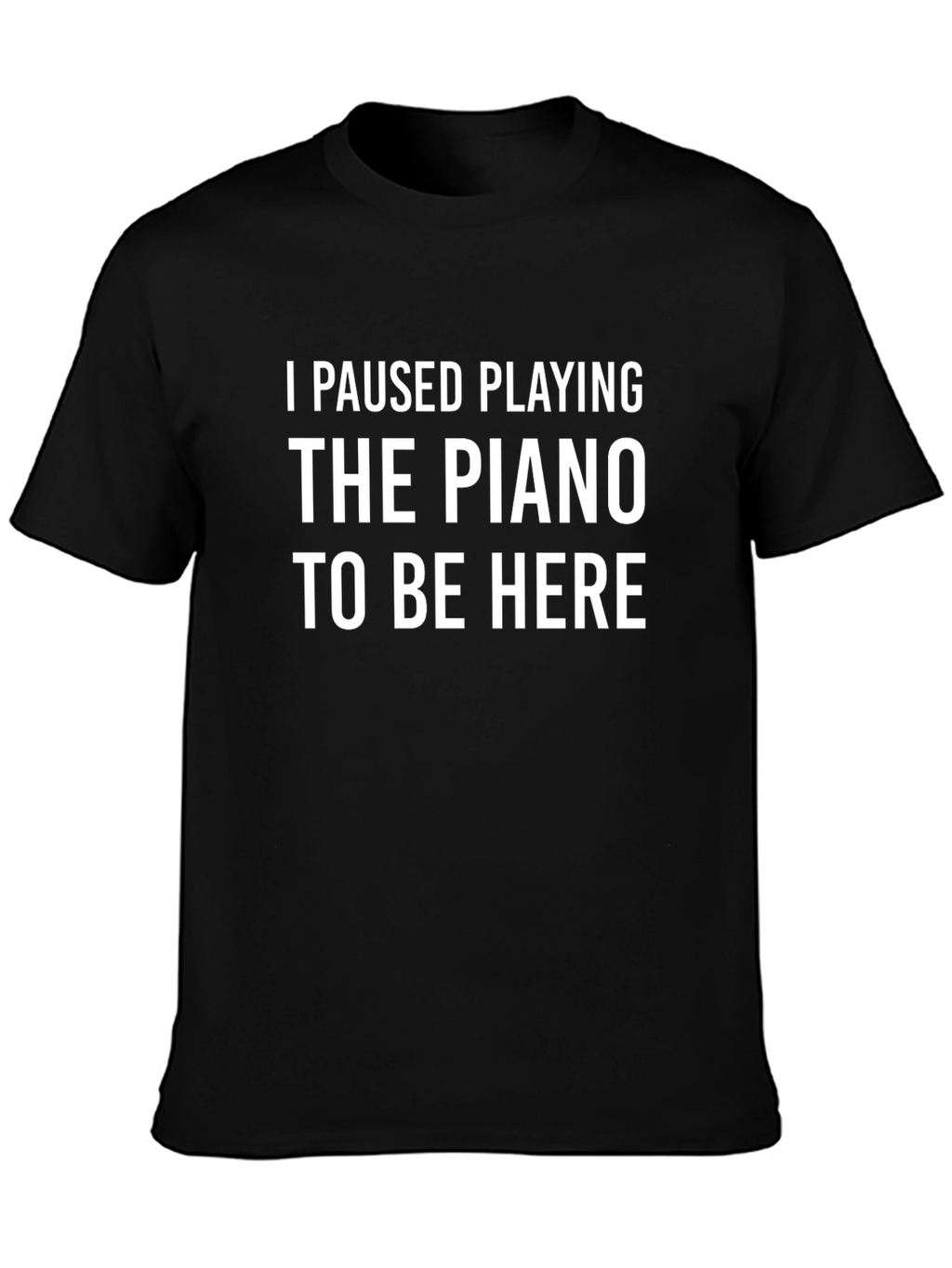 Piano Player T-Shirt - Funny Music Lover Tee