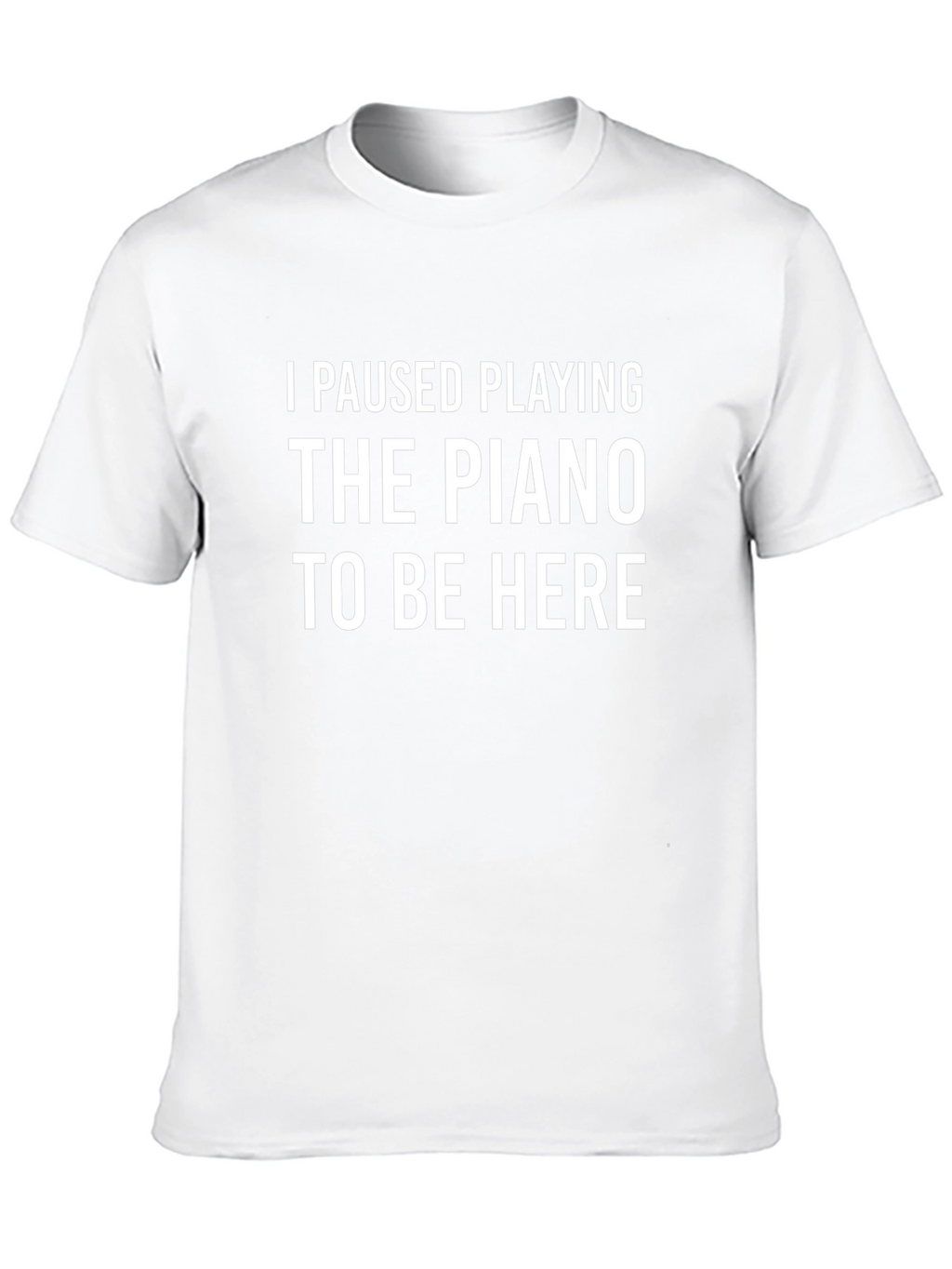 Piano Player T-Shirt - Funny Music Lover Tee