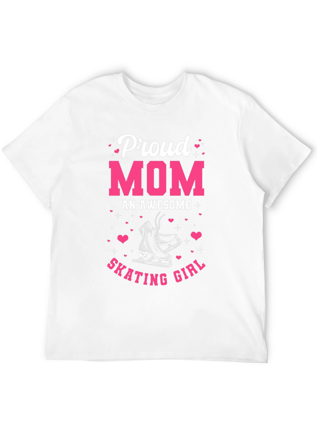 Proud Mom of Skating Girl Graphic T-Shirt