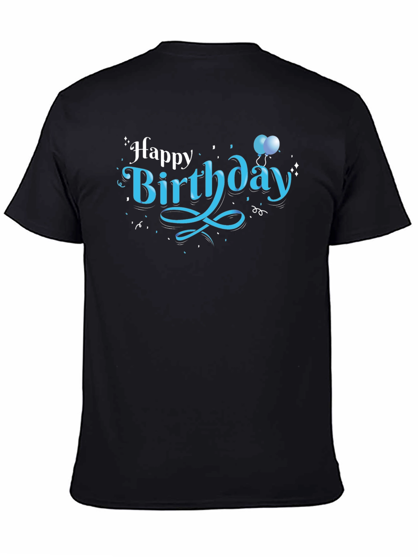 Happy Birthday Black Graphic Tee Shirt