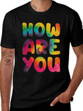 Tie-Dye How Are You Graphic Tee