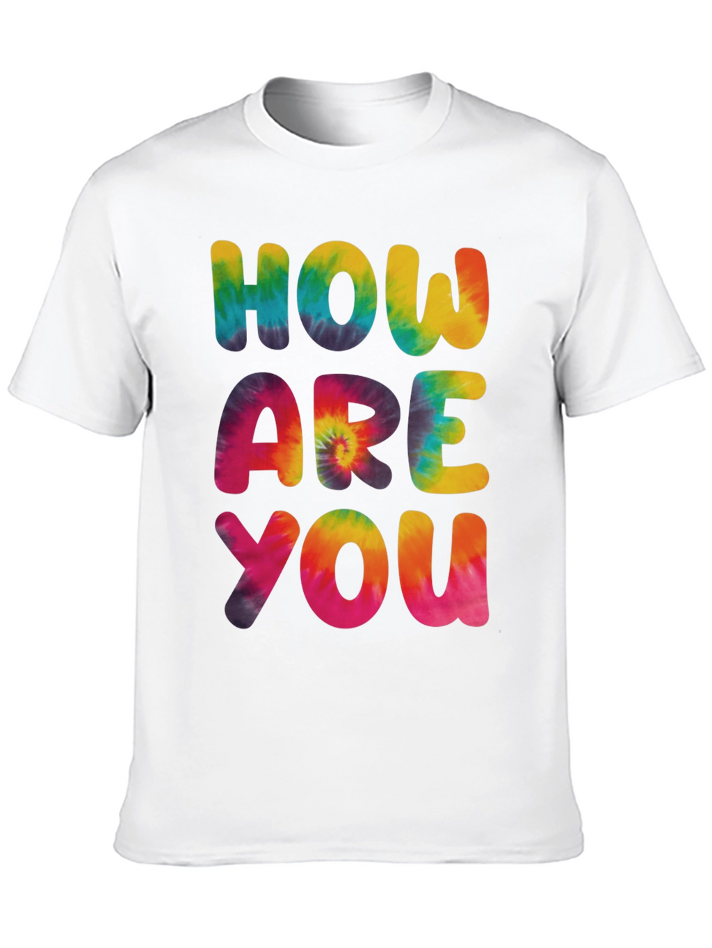Tie-Dye How Are You Graphic Tee