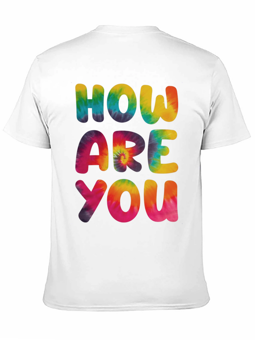 Tie-Dye How Are You Graphic Tee