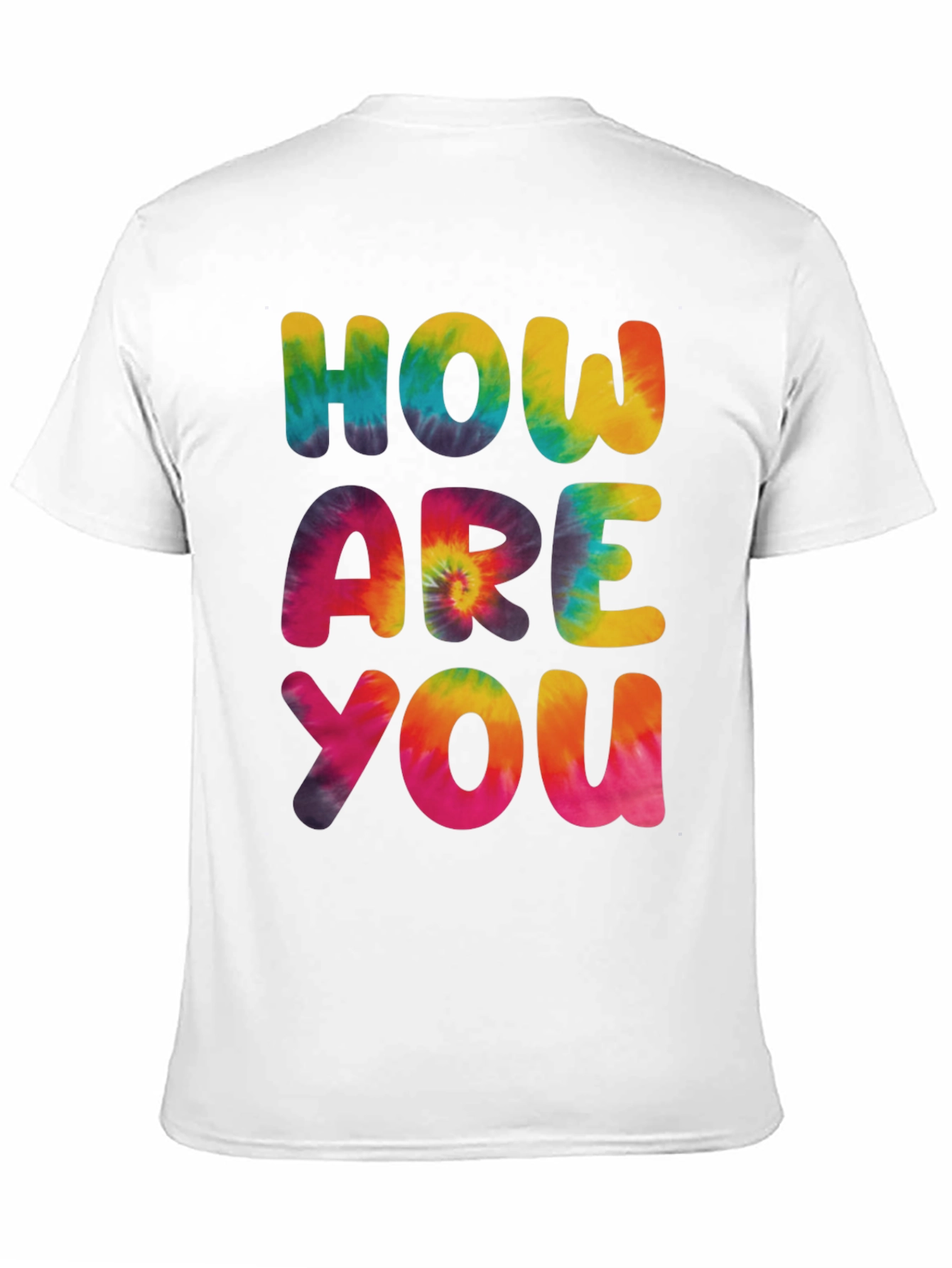 Tie-Dye How Are You Graphic Tee