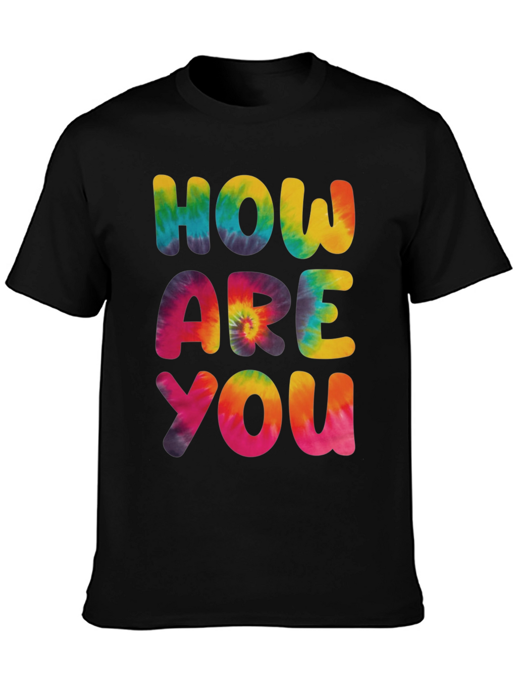 Tie-Dye How Are You Graphic Tee