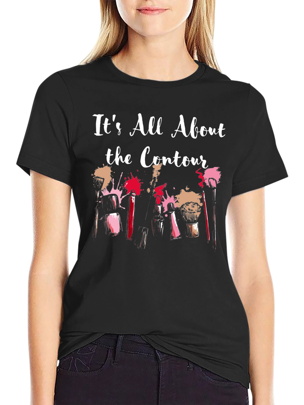 Its All About the Contour Makeup T-Shirt